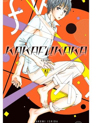 cover image of Kakafukaka, Volume 6